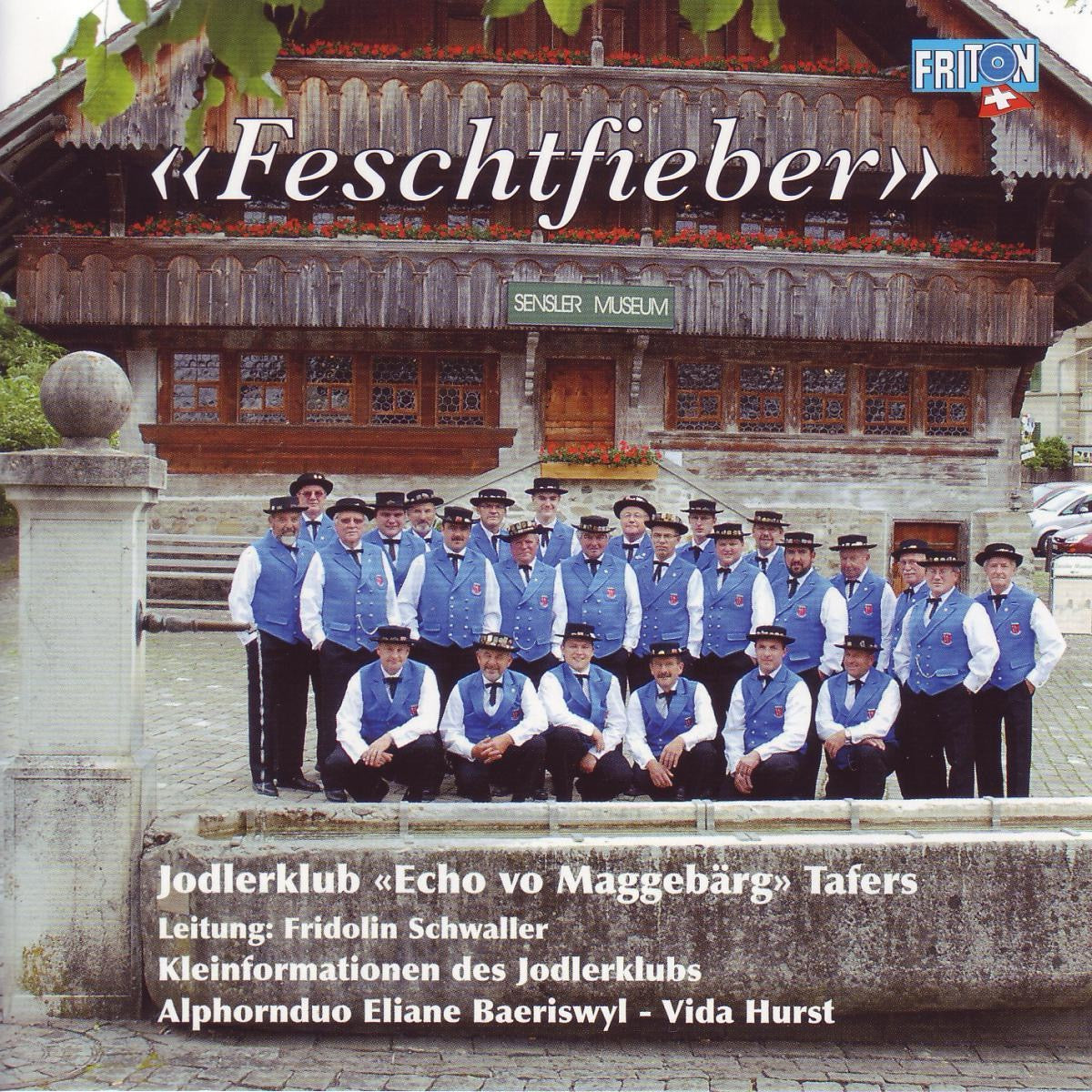 CD "Feschtfieber" von Jodlerklub "Echo vo Maggebärg" Tafers